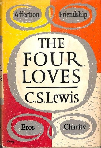 The Four Loves by C.S. Lewis